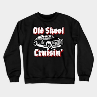 Old Skool Cruisin' Crewneck Sweatshirt